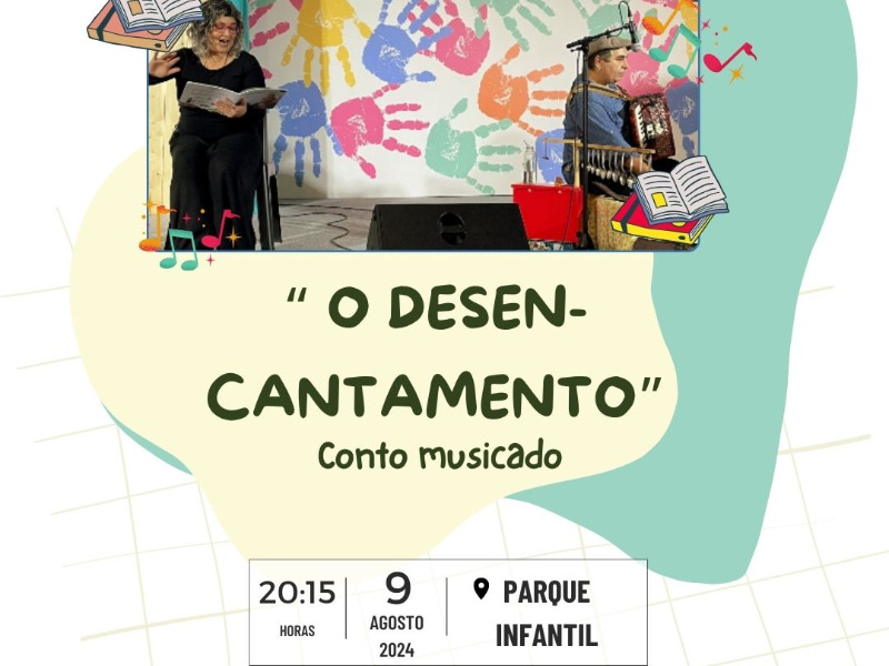 Conto musicado O DESENCANTAMENTO